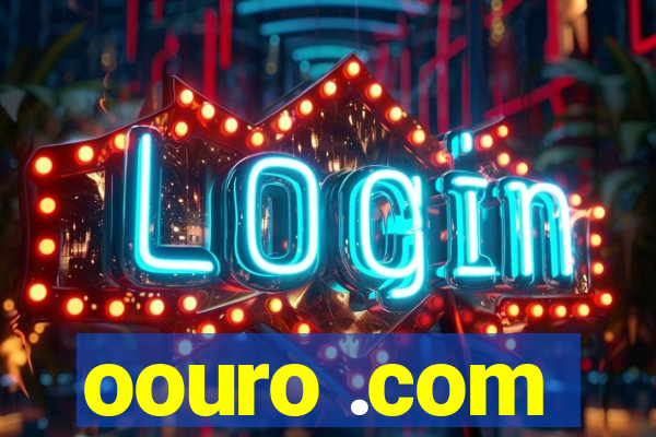 oouro .com